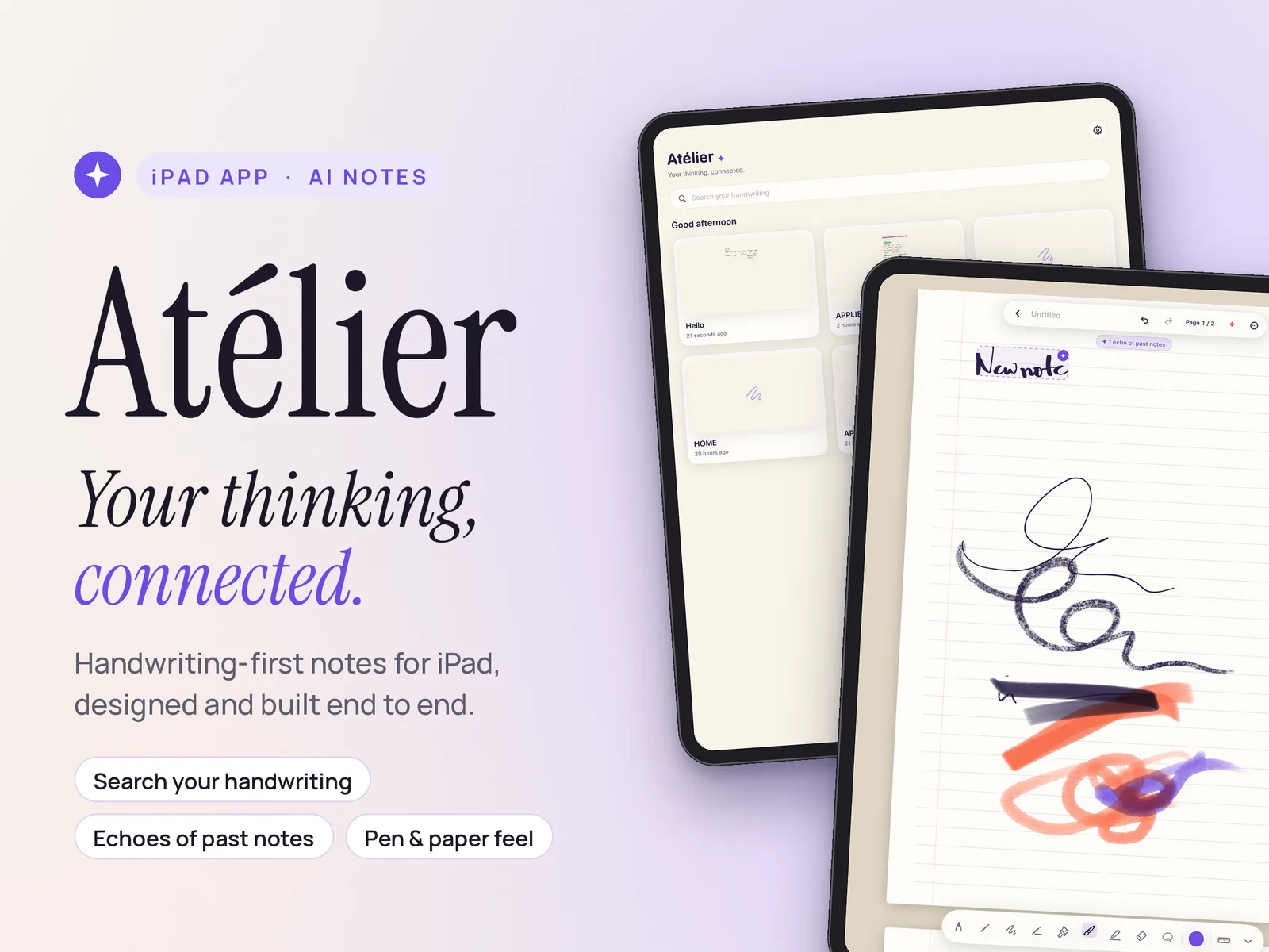 Atélier on two iPads: the note library with "Search your handwriting", and a handwritten page with an "echo of past notes" hint